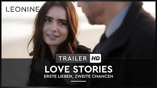 Love Stories - Erste Lieben, zweite Chancen - Trailer (deutsch/german)