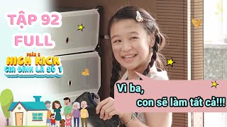 Gia đình là số 1 Phần 2 | Tập 92 Full: Lam Chi bất ngờ thay đổi - Hứa Sẽ Ngoan vì bệnh tình của PapaGia đình là số 1 Phần 2 | Tập 92 Full: Lam Chi bất ngờ thay đổi - Hứa Sẽ Ngoan vì bệnh tình của Papa