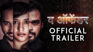 The Offender (द ऑफेंडर) | Official Trailer | Upcoming Marathi Movie 2018