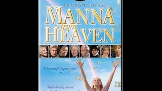 Manna From Heaven - Movie Trailer - Five Sisters Productions