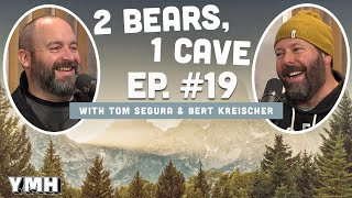 Ep. 19 | 2 Bears 1 Cave wEp. 19 | 2 Bears 1 Cave w