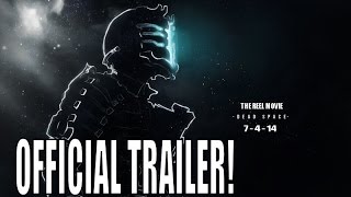 Official Dead Space 'Reel' Movie Trailer