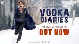 Vodka Diaries | Official Trailer | Kay Kay Menon | Raima Sen | Mandira Bedi | 19th January 2018
