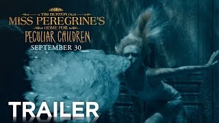 Miss Peregrine's Home for Peculiar Children | Official Trailer 2 [HD] | 20th Century FOX