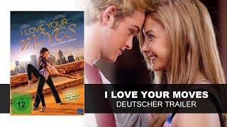 I Love Your Moves (Deutscher Trailer) || KSM