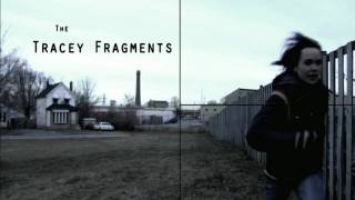 HD The Tracey Fragments trailer
