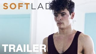 Soft Lad Official Trailer - Out on DVD November 2015