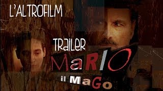 MARIO IL MAGO, regia di Almasi Tamas (2008) - Official Trailer [HD]