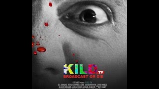 KILDTV: Official Trailer #1 (2015) - D.C Douglas, UHD 4K - 5.1