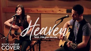 Bryan Adams - Heaven (Boyce Avenue feat. Megan Nicole acoustic cover) on iTunes & Spotify