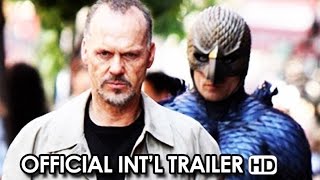 BIRDMAN Official International Trailer (2014) HD