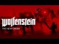 "Wolfenstein: The New Order" ยึดโลกคืนจากพวกนาซีปี 2013