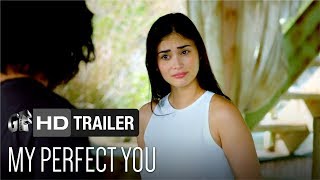 My Perfect You (Trailer) - Gerald Anderson, Pia Wurtzbach