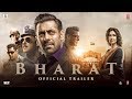 BHARAT | Official Trailer | Salman Khan | Katrina Kaif | Movie Releasing On 5 June 2019 BHARAT | Official Trailer | Salman Khan | Katrina Kaif | Movie Releasing On 5 June 2019
