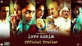 Love Sonia - Official Trailer | Rajkummar Rao, Richa Chadha, Freida Pinto | In Cinemas 14 Sep, 2018