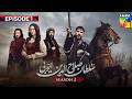 Sultan Salahuddin Ayyubi Season 2 Episode 1 -  11 August 25 - HUM TV