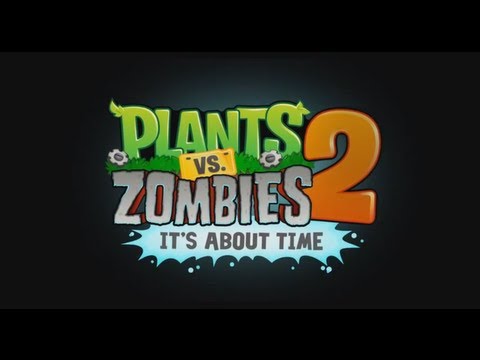 Plants vs. Zombies 2: It's About Time, tráiler teaser Plants vs. Zombies 2: It's About Time, tráiler teaser