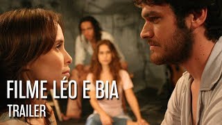 Trailer "Léo e Bia" com legenda. Premiado filme de Oswaldo Montenegro