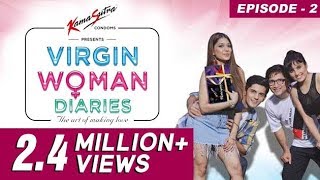 Virgin Woman Diaries – C.O.N.D.O.M.S | Ep 02 | Web Series | Kabir Sadanand | FrogsLehren | HD Virgin Woman Diaries – C.O.N.D.O.M.S | Ep 02 | Web Series | Kabir Sadanand | FrogsLehren | HD