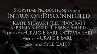 INTRUSION DISCONNECTED (2011 Teaser Trailer)