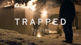 TRAPPED Trailer | Festival 2015