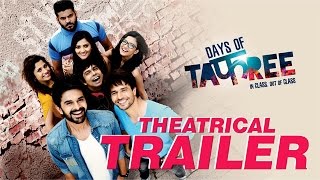 Days of Tafree | Theatrical Trailer | In Cinemas on Sep  23rd