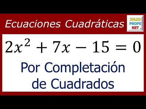 Solucion de una ecuacion de segundo grado por completacion de cuadrados