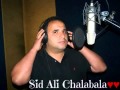 Cheb Sid Ali Chalabala 2012 Arwahili Wahda Wahda YouTube