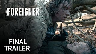 The Foreigner | Final Trailer | Own it on Digital HD Now, Blu-ray™ & DVD 1/9