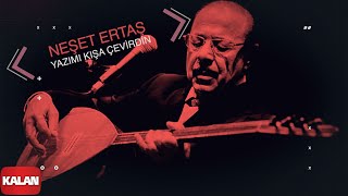 Neşet Ertaş – Yazımı Kışa Çevirdin – Hata Benim © 2000 Kalan Müzik Neşet Ertaş – Yazımı Kışa Çevirdin – Hata Benim © 2000 Kalan Müzik