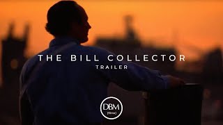 The Bill Collector Trailer