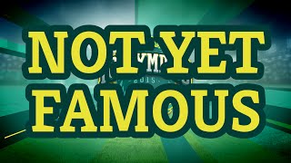NOT YET FAMOUS (Trailer)