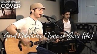 Green Day - Good Riddance (Time of Your Life)(Boyce Avenue acoustic cover) on iTunes