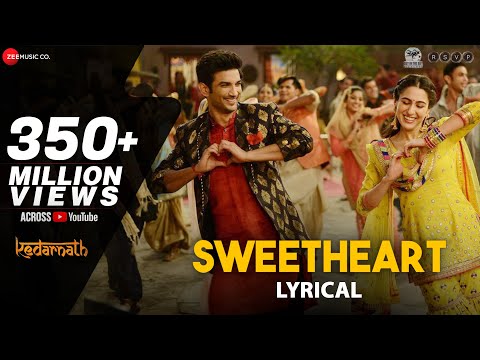 Sweetheart - Lyrical | Kedarnath | Sushant Singh | Sara Ali Khan | Dev Negi | Amit Trivedi