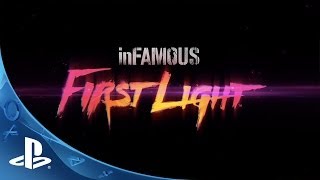 inFAMOUS First Light Announce Trailer | E3 2014 (PS4)