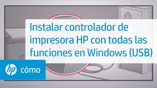 Instalar controlador de impresora HP con todas las funciones en Windows Vista (USB)
