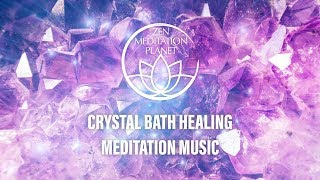 Crystal Bath Therapy Music - Ultimate Spa Relaxation