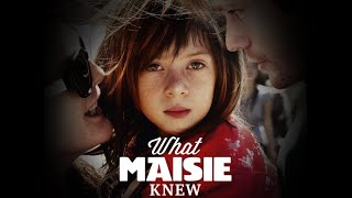 What Maisie Knew (2012) - Official Trailer