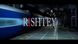 RISHTEY | Short Film Trailer | IB |