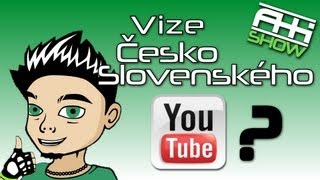 VIZE ČESKO SLOVENSKÉHO YOUTUBE?