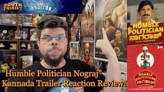 "Humble Politician Nograj" Kannada Trailer Reaction Review