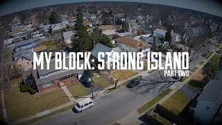 My Block: Strong Island Part 2 (Trailer)
