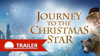 JOURNEY TO THE CHRISTMAS STAR - ENGLISH TRAILER