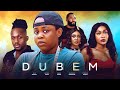 DUBEM  - Michael Dappa, Ehis Perfect , Stefania Bassey Latest 2025 Nigerian Movie #trending