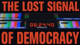 The Lost Signal of Democracy - Short Trailer | English Version