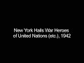 Harley Official VDO: New York Hails War Heroes of United Nations - 1942