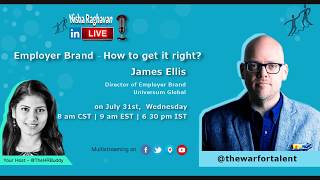 #EmployerBrand – How to get it right? James Ellis on #LIVEwithNisha #LinkedInLIVE#EmployerBrand – How to get it right? James Ellis on #LIVEwithNisha #LinkedInLIVE