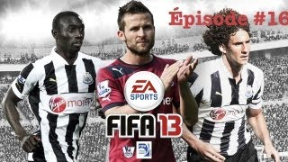 FIFA 13 | Carriere Manager | Newcastle en Force ! #16