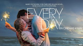 ‘Every Day’ Official Trailer HD
