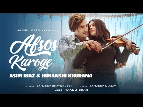 AFSOS KAROGE - Asim Riaz & Himanshi Khurana | Stebin Ben | latest Hindi Song 2020